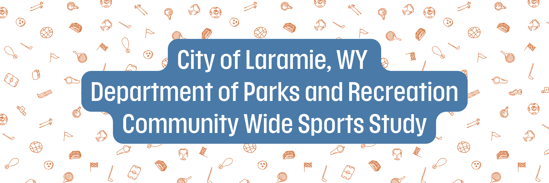City of Laramie Community Wide Sports Study