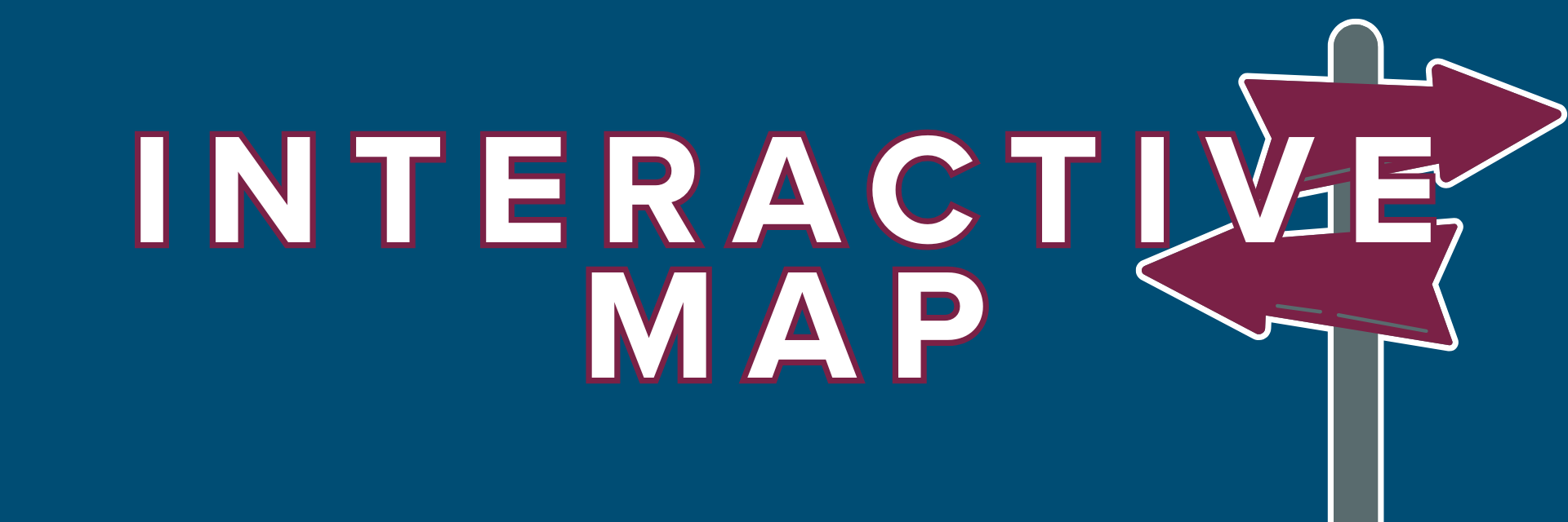 Graphic with the words “Interactive Map” in large white letters outlined in red on a dark blue background, with a directional sign icon pointing in multiple directions.