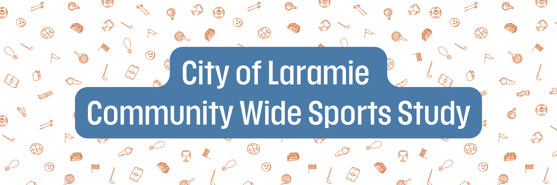 City of Laramie Community Wide Sports Study